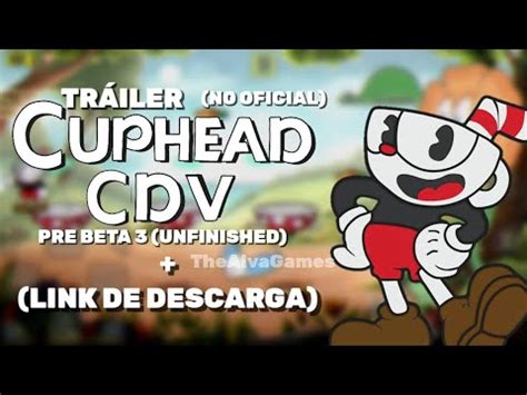 cuphead cdv pre beta 3 - Cuphead game download